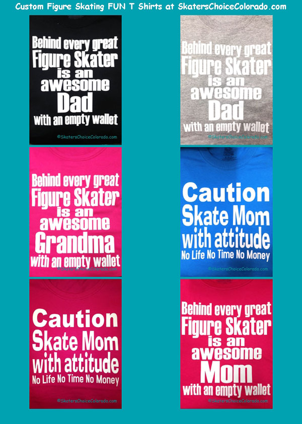 Fun Figure Skating T Shirts at SkatersChoiceColorado.com